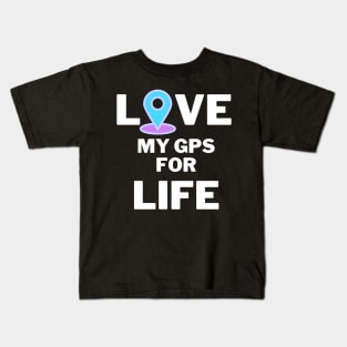 "Love: My GPS for Life | Valentine's Day Expedition Tee" Kids T-Shirt